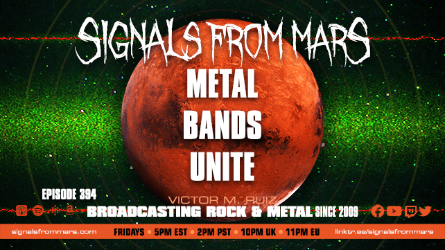 Signals From Mars Episode 394 Metal Bands Unite