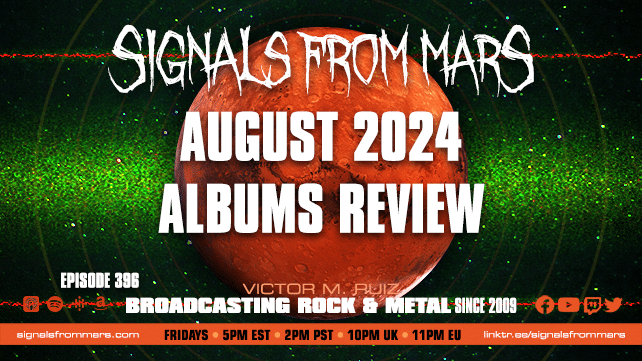 Signals From Mars Episode 396 August 2024 Albums Review