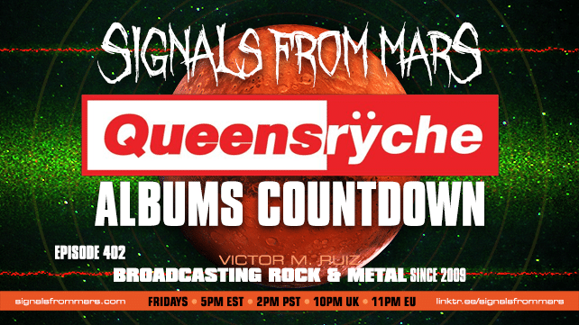 Signals From Mars Episode 402 Queensryche