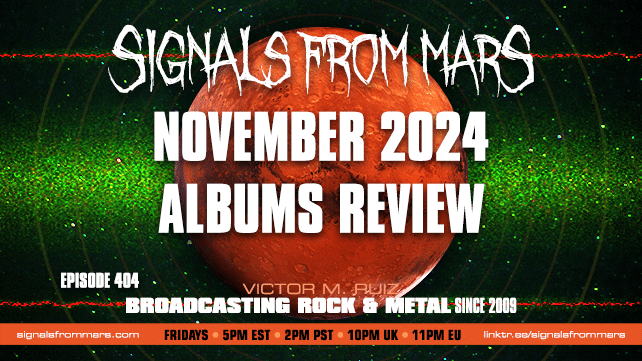 Signals From Mars Episode 404 November 2024 Albums Review